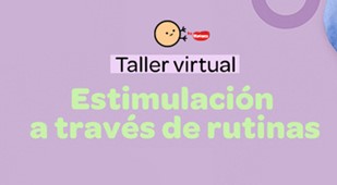 Taller virtual: Estimulación a través de rutinas