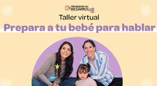 Taller virtual: Prepara a tu bebé para hablar